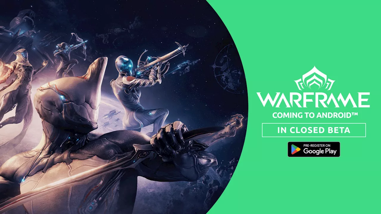 Warframe Android Closed Beta Test Coming This Fall