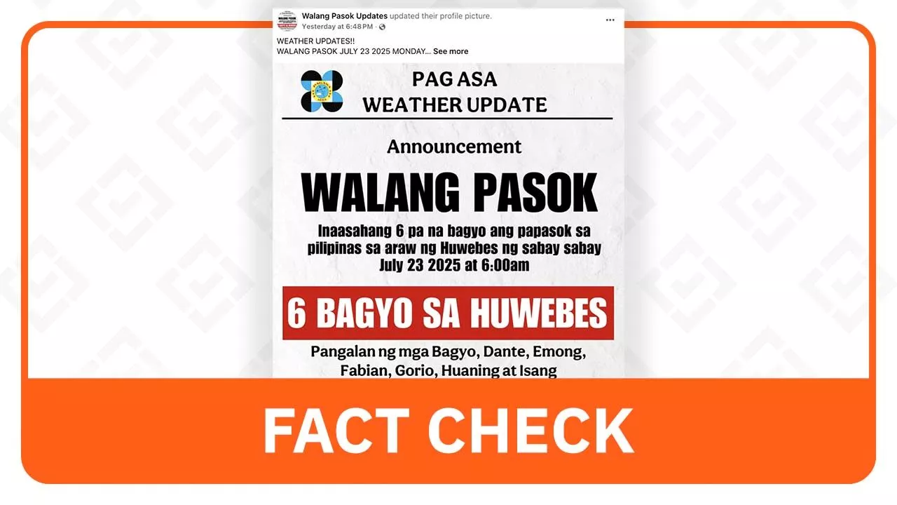 FACT CHECK: No 6 tropical cyclones entering PH on July 23, 2025