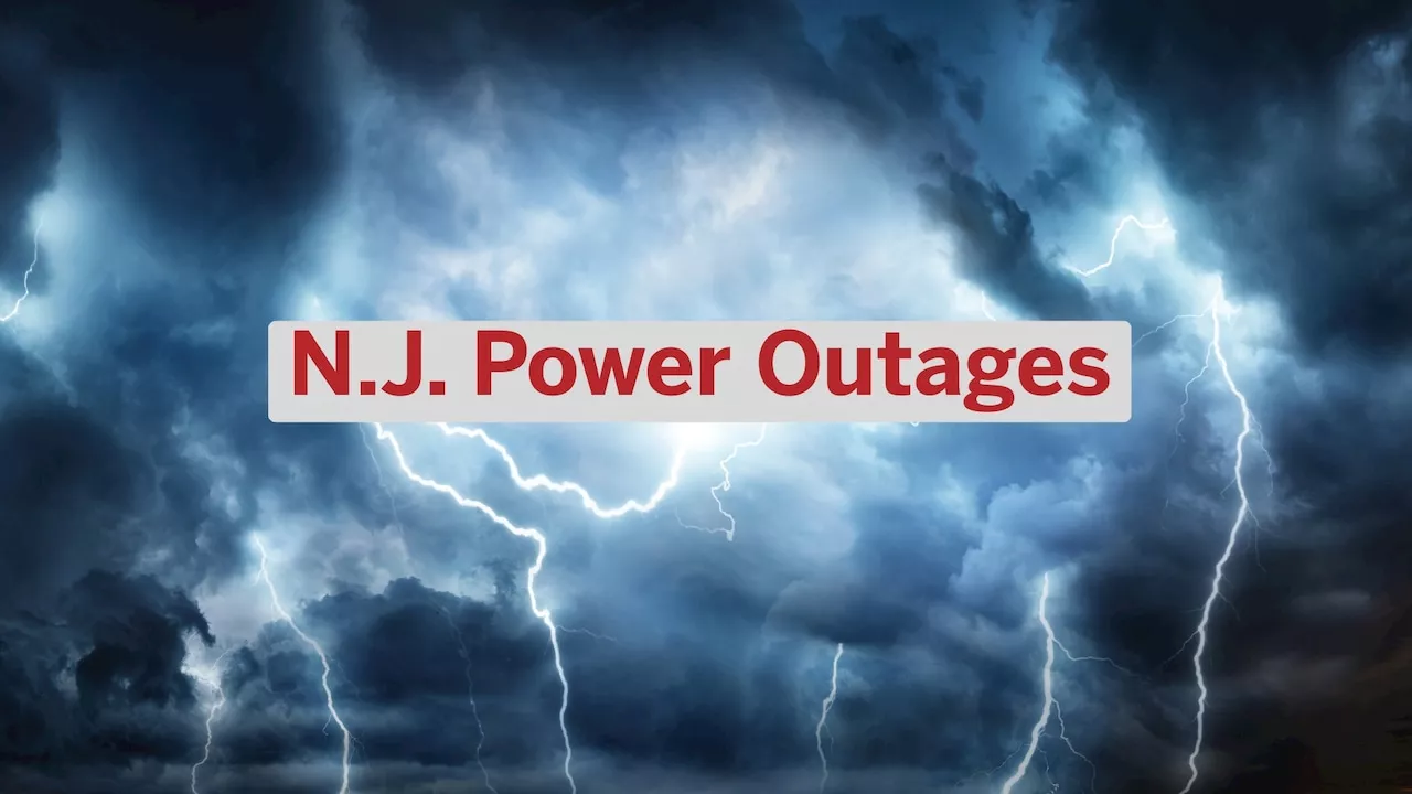 N.J. power outages: Thousands lose power due to thunderstorms fueled by soaring heat