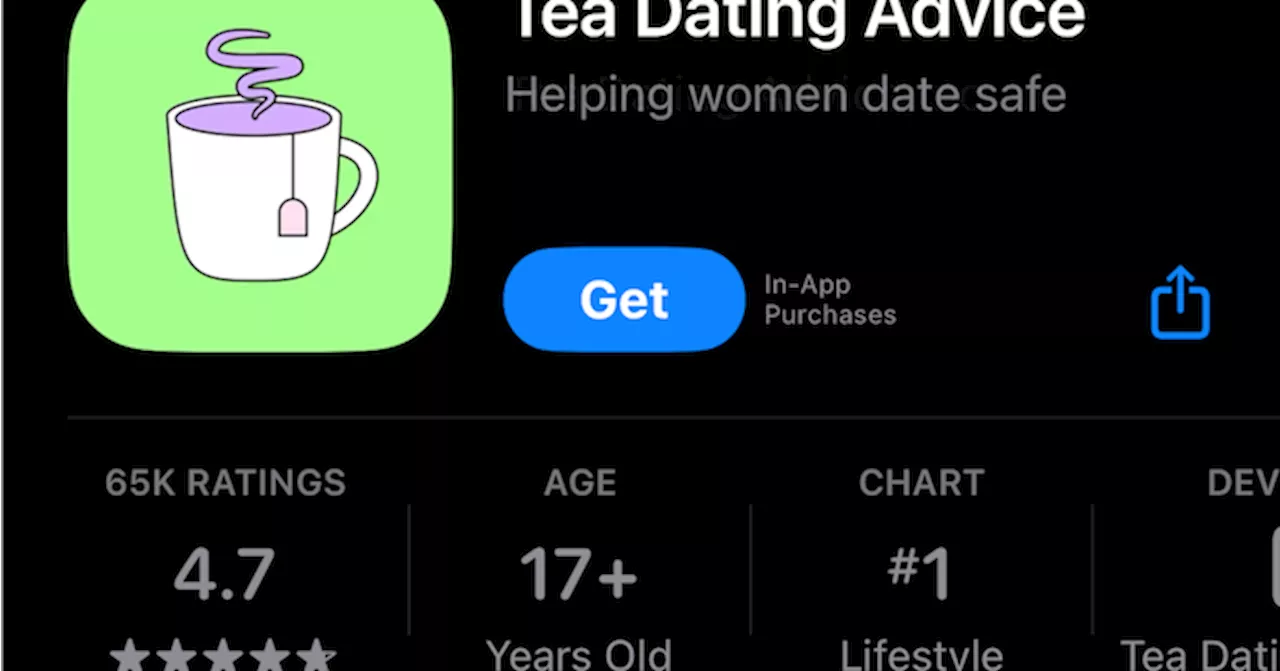 Forget ChatGPT. Tea is the most downloaded app on Apple's App Store.