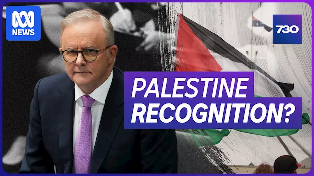 Will Australia follow the UK and France and move towards recognition of Palestine?