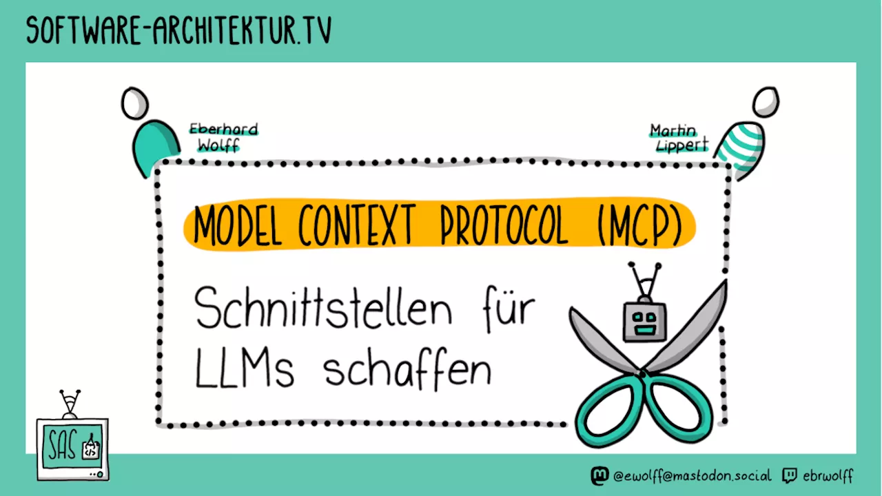 software-architektur.tv: Model Context Protocol – Schnittstellen für LLMs