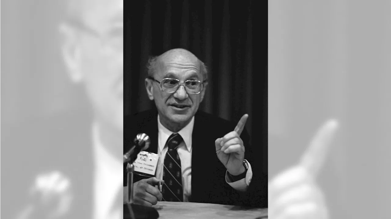 Editorial: Never forget the ideas of Milton Friedman