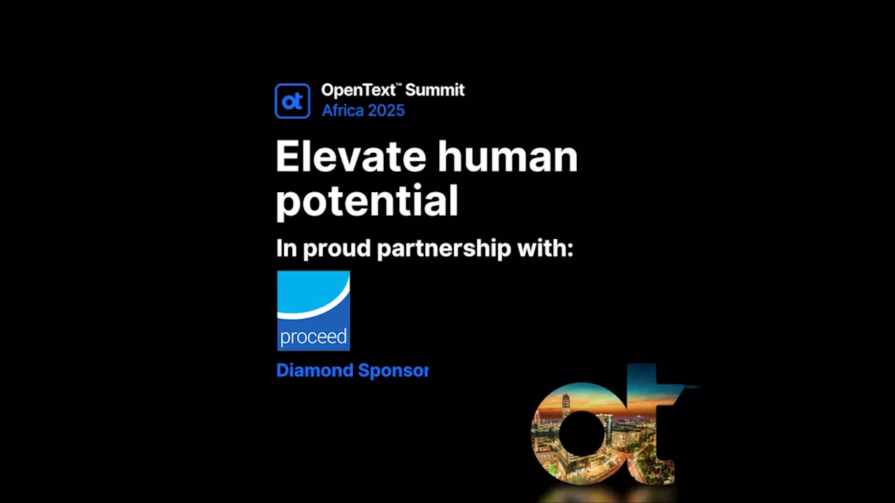 Proceed Group proudly sponsors OpenText Summit Africa 2025 for second consecutive year