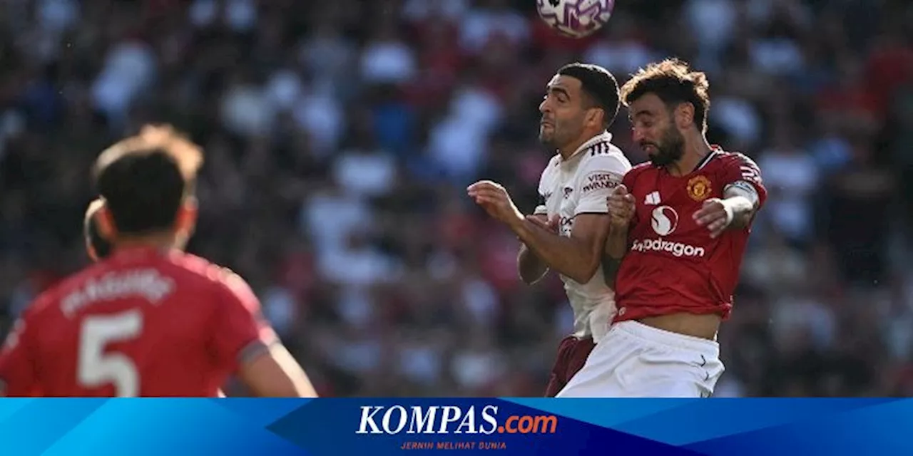 Jadwal Liga Inggris Hari Ini: Duel Fulham Vs Man United Jadi Penutup Pekan Ketiga