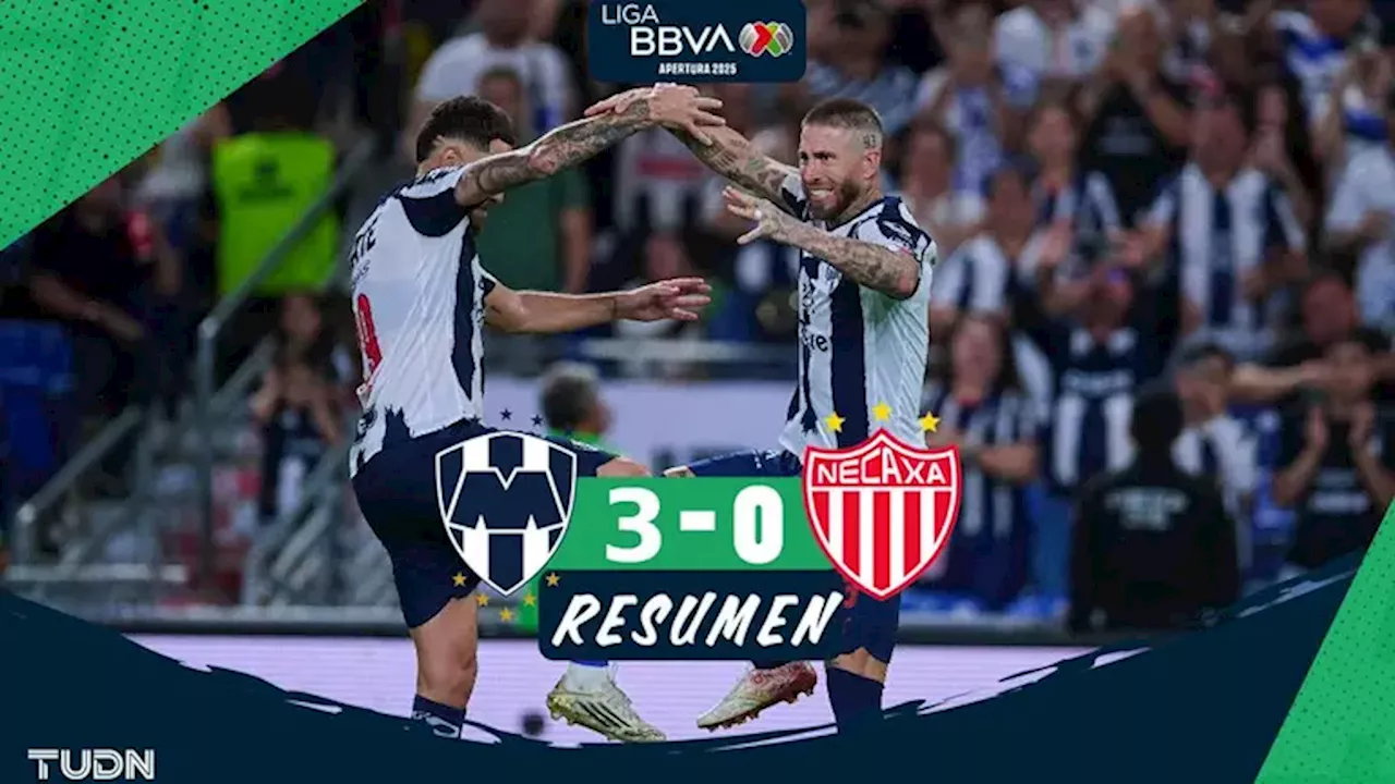 Resumen Monterrey vs. Necaxa: Goles y resultado Jornada 6 de Liga MX