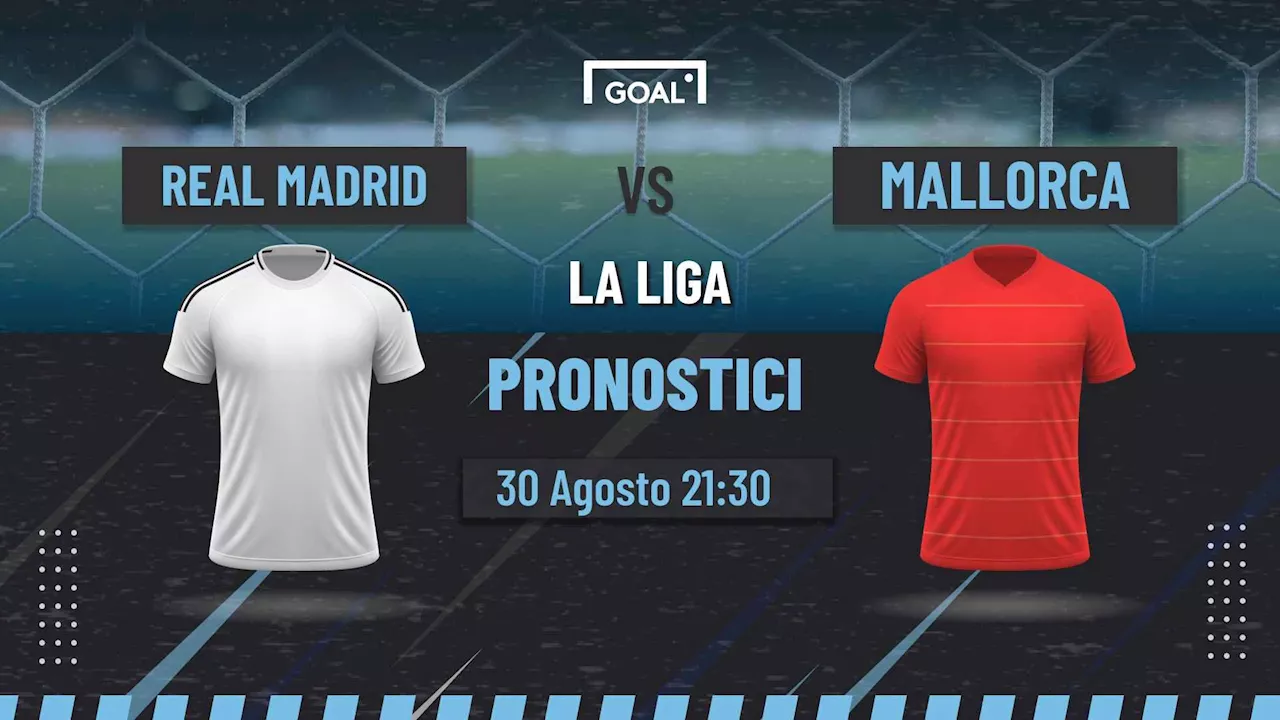 Pronostici Real Madrid - Real Mallorca: Mbappé a guidare i Blancos