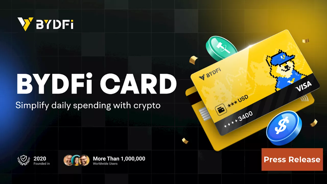 BYDFi Card Officially Launches: One Card to Seamlessly Bridge Web3 Assets and Real-World Spending